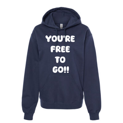 You're Free to Go - Softstyle® Midweight Hooded Sweatshirt Thumbnail